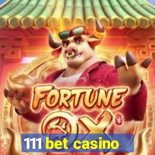 111 bet casino